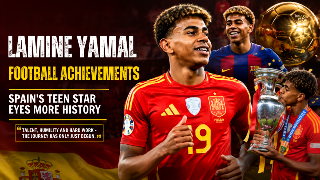 Lamine Yamal Football Achievements